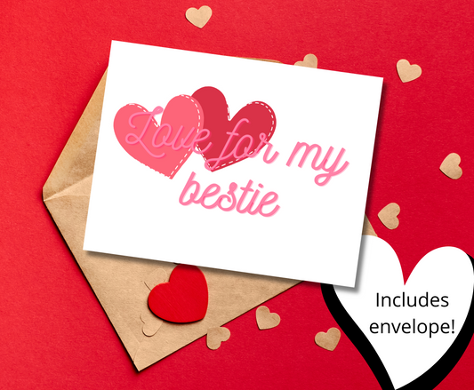 Bestie Love Galentine's Day Greeting Card For Friend Sibling Kid Anyone