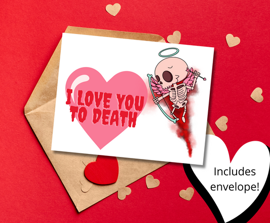 Love You To Death Goth Cute Skeleton Cupid Heart Valentine Greeting Card For Partner