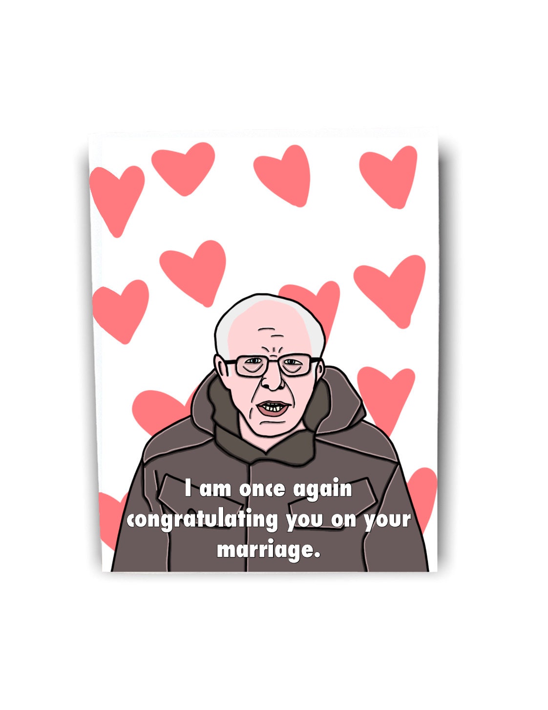 Bernie Sanders Funny Once Wedding Marriage Anniversary Love Greeting Card