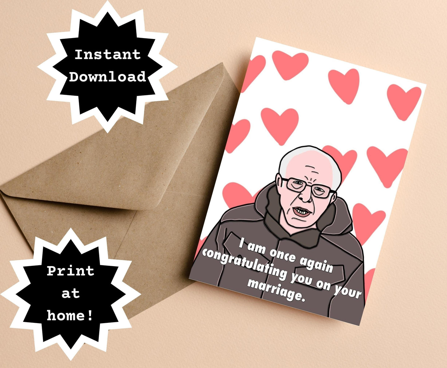 INSTANT DOWNLOAD! Print At Home! Bernie Sanders Funny Once Again Meme Wedding Love Greeting Card