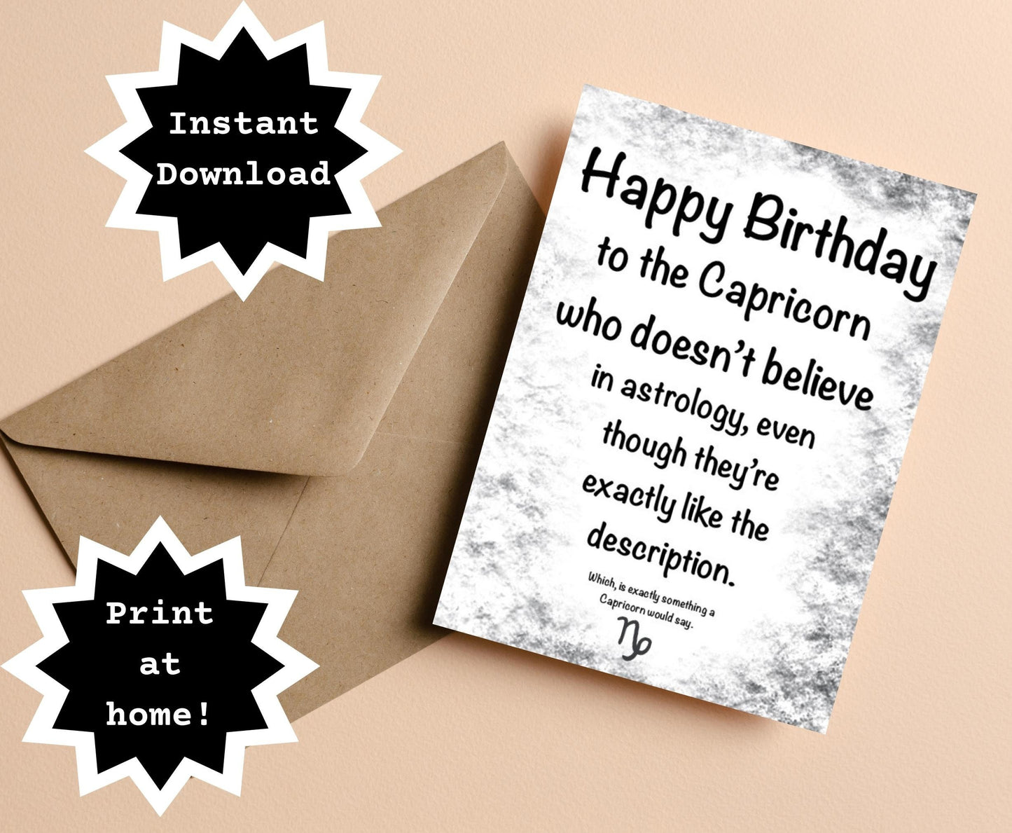 INSTANT DOWNLOAD! Print At Home! Capricorn Astrology Funny Sassy Birthday Greeting Card