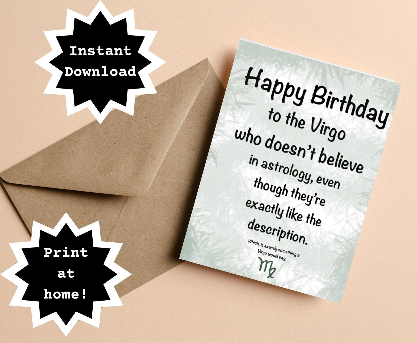 INSTANT DOWNLOAD! Print At Home! Virgo Astrology Funny Sassy Birthday Greeting Card