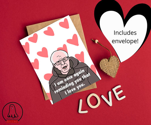 Bernie Sanders Funny Once Again Meme Love Valentine Anniversary Wedding Engagement Greeting Card