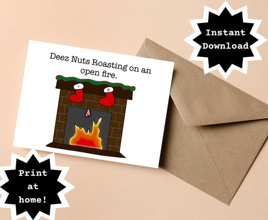 INSTANT DOWNLOAD! Print At Home! Deez Nuts Joke Funny Inappropriate Christmas Holiday Card