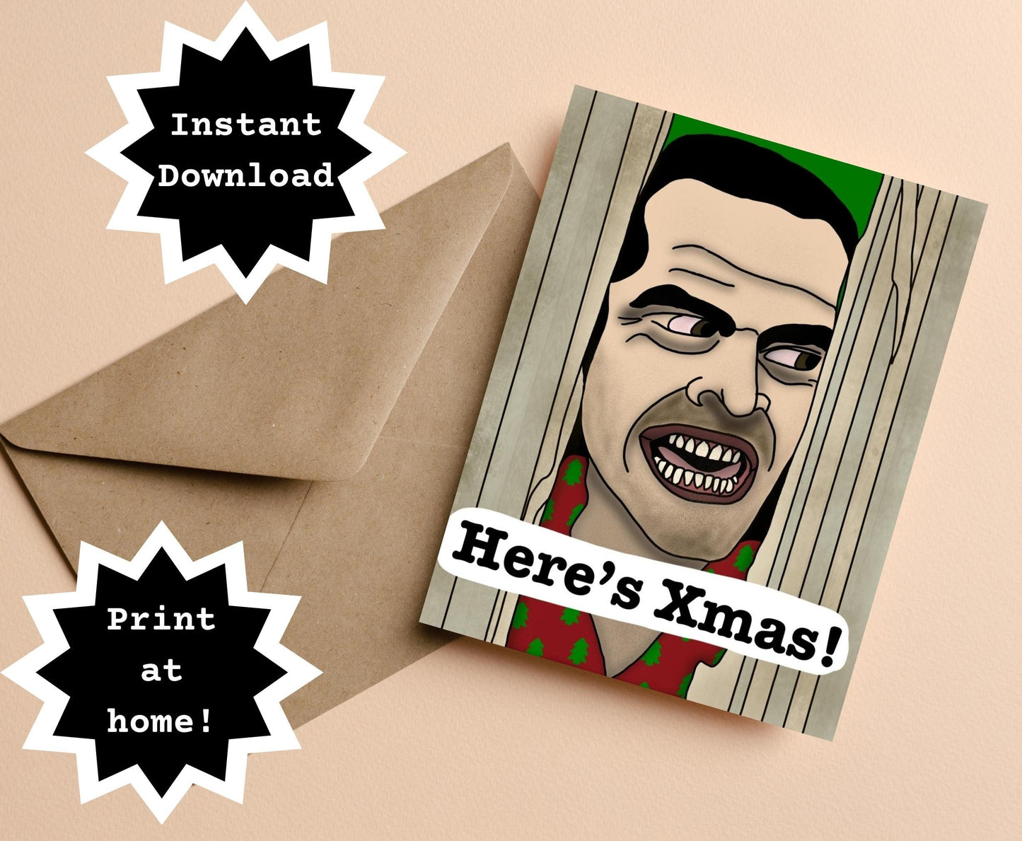 INSTANT DOWNLOAD! Print At Home! Jack Nicholson The Shining Here’s Johnny Scene Horror Christmas Holiday Card