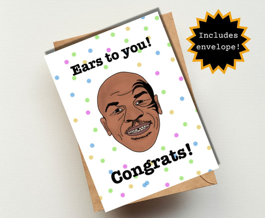 Mike Tyson Funny Ear Pun Congratulations Card