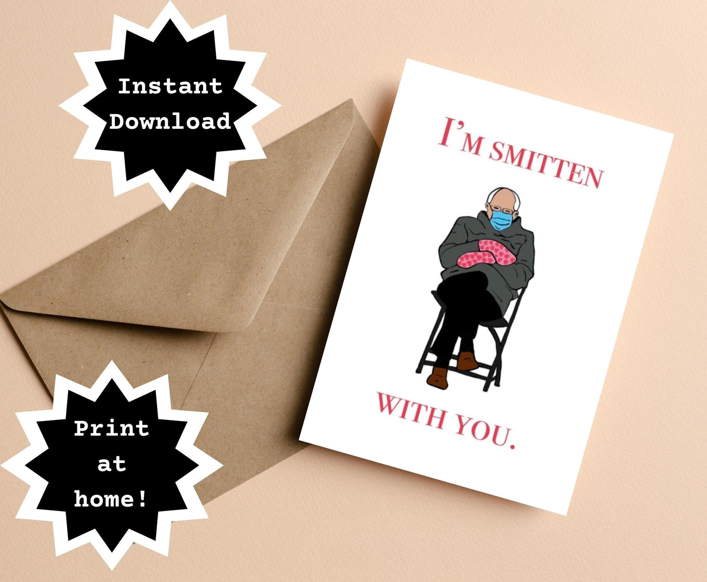 INSTANT DOWNLOAD! Print At Home! Bernie Sanders sMitten Meme Love Valentine Anniversary GreetingCard